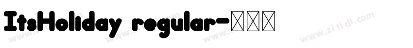 ItsHoliday regular字体转换